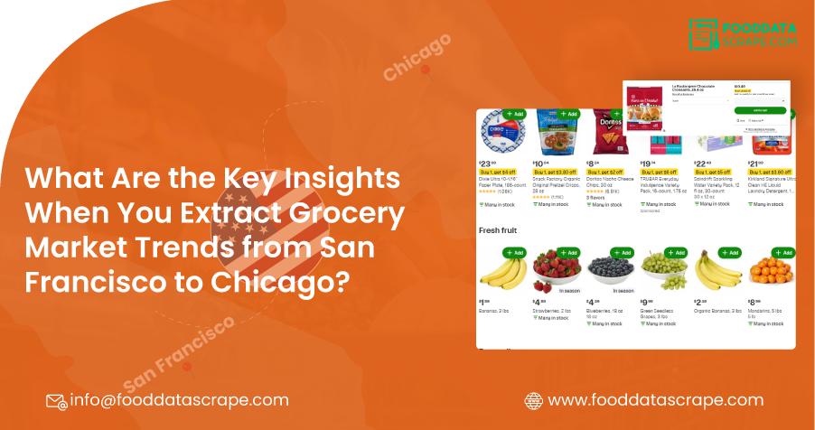 What-Are-the-Key-Insights-When-You-Extract-Grocery-Market-Trends-from-San-Francisco-to-Chicago