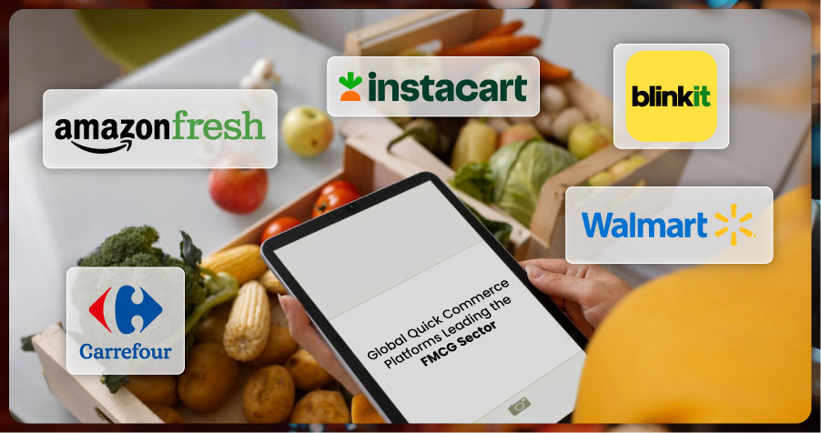 Global-Quick-Commerce-Platforms-Leading-the-FMCG-Sector
