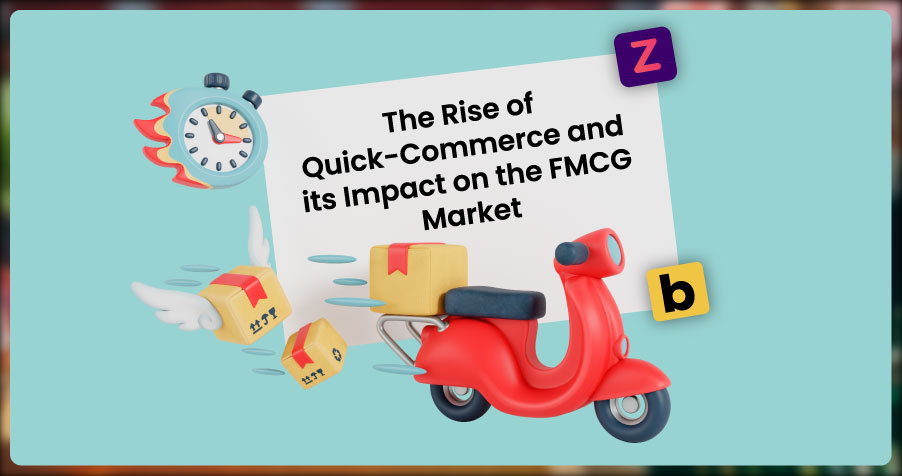 The-Rise-of-Quick--Commerce-and-its-Impact-on-the-FMCG-Market