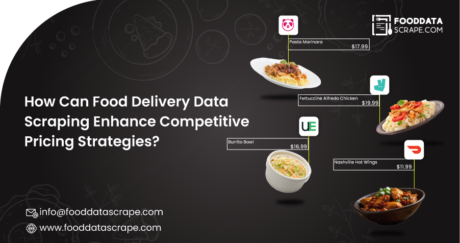 How-Can-Scraping-Food-Delivery-App-Pricing-Data-Improve-Competitive-Pricing-Stra