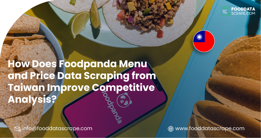 How-Does-Foodpanda-Menu-and-Price-Data-Scraping-from-Taiwan-Improve-Competitive-Analysis