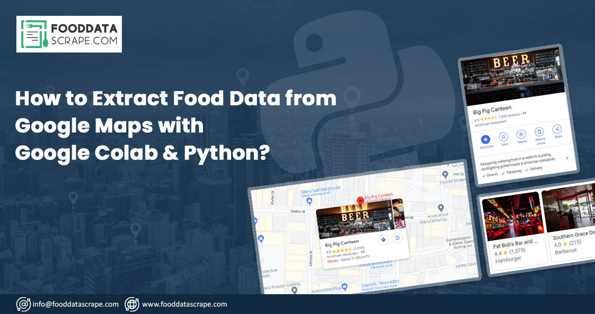 How-to-Extract-Food-Data-from-Google-Maps-with-Google-Colab-&-Python.jpg