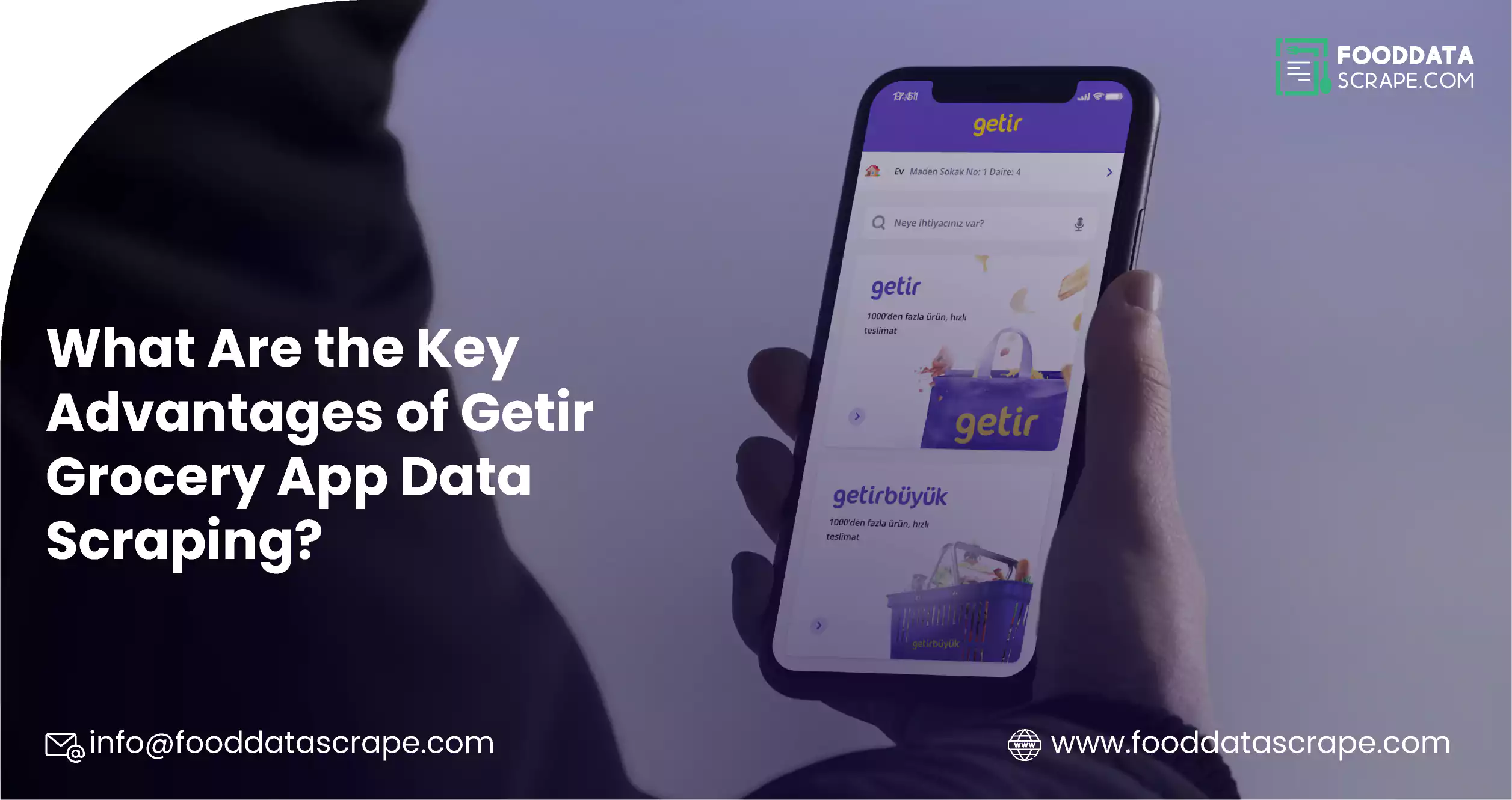 What-Are-the-Key-Advantages-of-Getir-Grocery-App-Data-Scraping