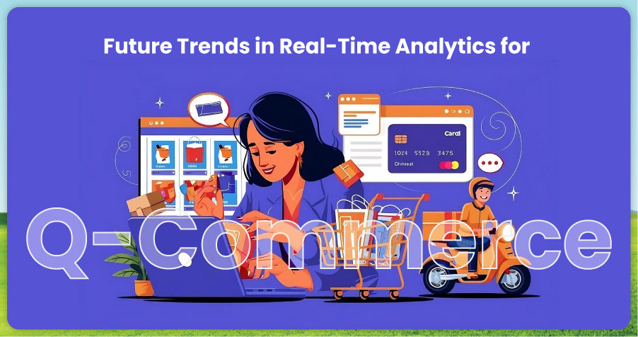 Future-Trends-in-Real-Time-Analytics-for-Q-Commerce