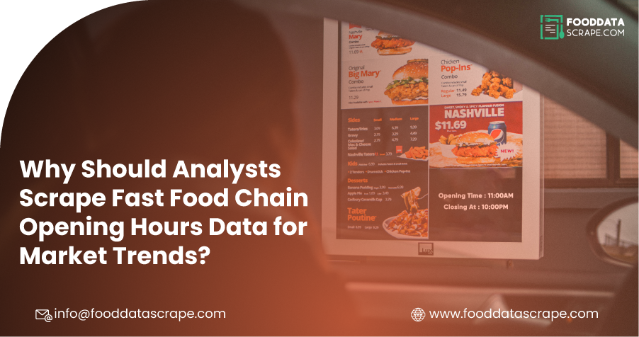 Why-Should-Analysts-Scrape-Fast-Food-Chain-Opening-Hours-Data-for-Market-Trends