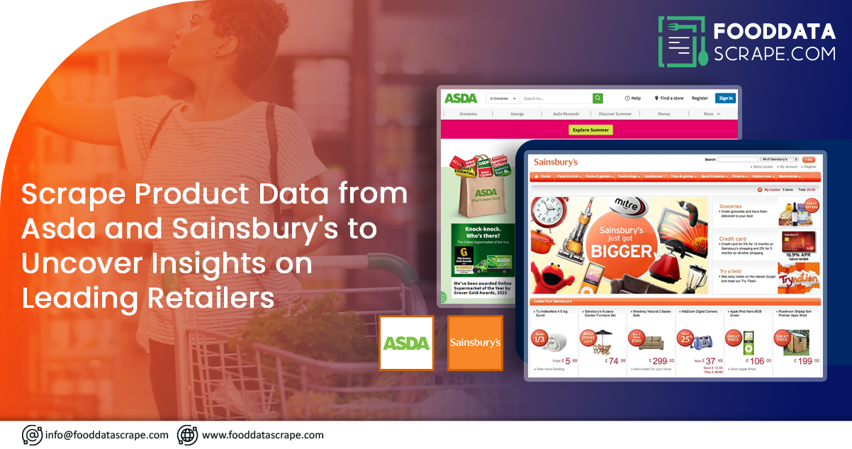 scrape-product-data-from-asda-and-sainsburys-on-leading-retailers-Scrape-Product-Data-from-Asda-and-Sainsburys-to-Uncover-Insights-on-Leading-Retailerssz