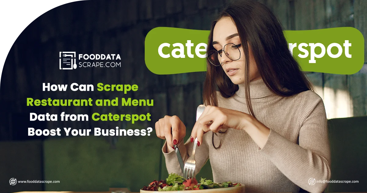 How-Can-Scrape-Restaurant-and-Menu-Data-from-Caterspot-Boost-Your-Business