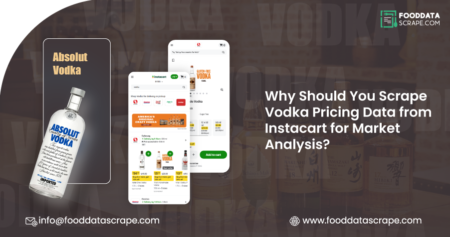 Why-Should-You-Scrape-Vodka-Pricing-Data-from-Instacart-for-Market-Analysis
