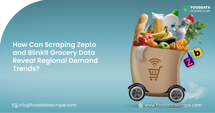 How-Can-Scraping-Zepto-and-Blinkit-Grocery-Data-Reveal-Regional-Demand-Trends