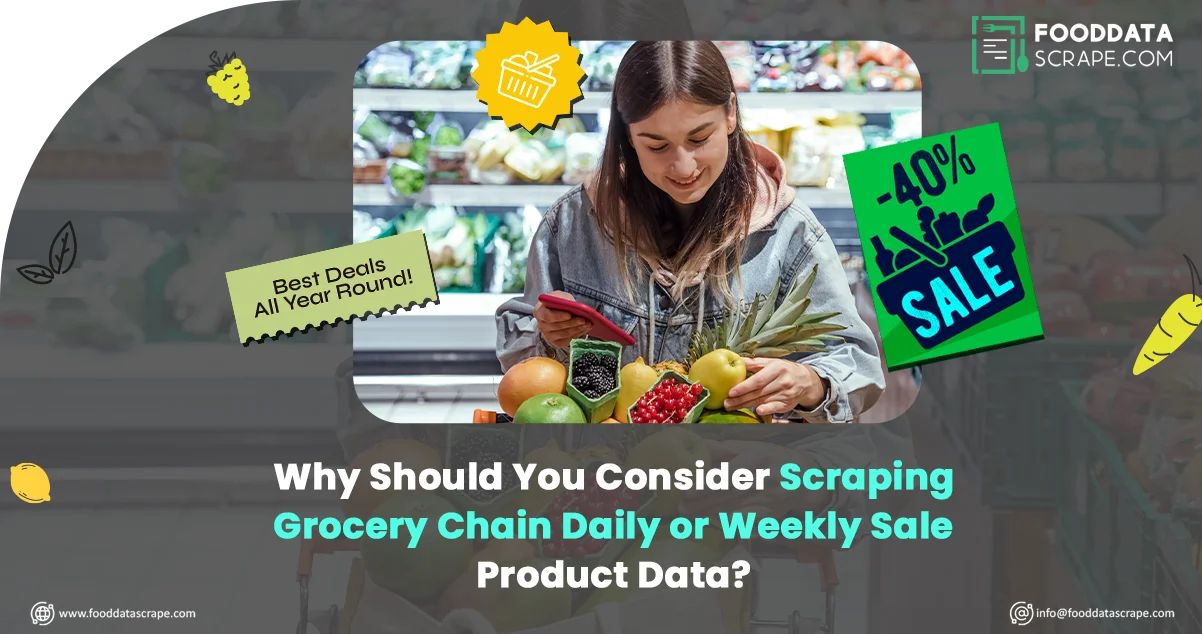 Why-Should-You-Consider-Scraping-Grocery-Chain-Daily-or-Weekly-Sale-Product-Data