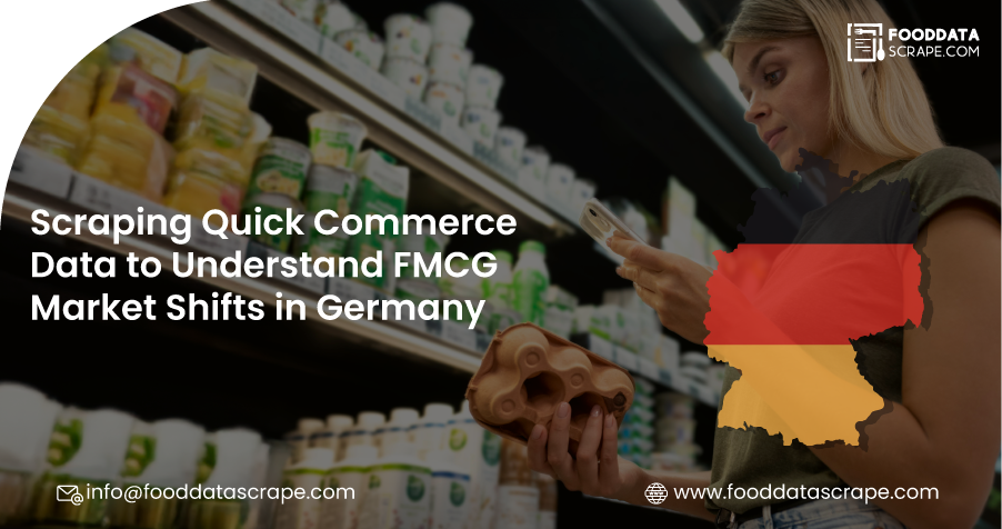 Scraping-Quick-Commerce-Data-to-Understand-FMCG-Market-Shifts-in-Germany